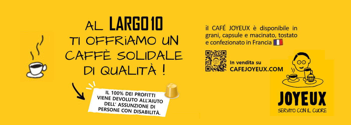 Café Joyeux — café solidaire disponible au LARGO 10